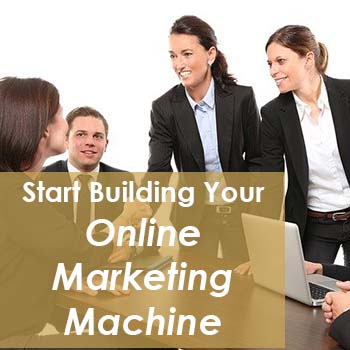 start building your online marketing machine text overtop businesswoman shaking hands